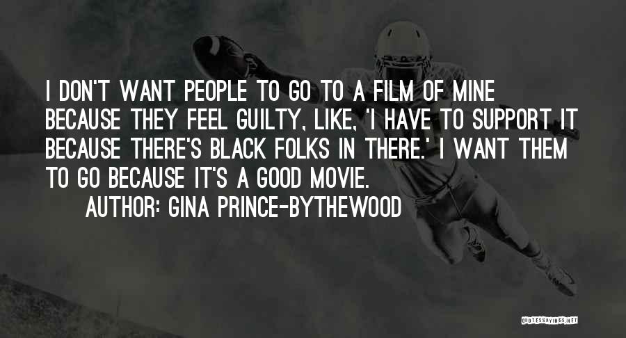 Gina Prince-Bythewood Quotes 2110211