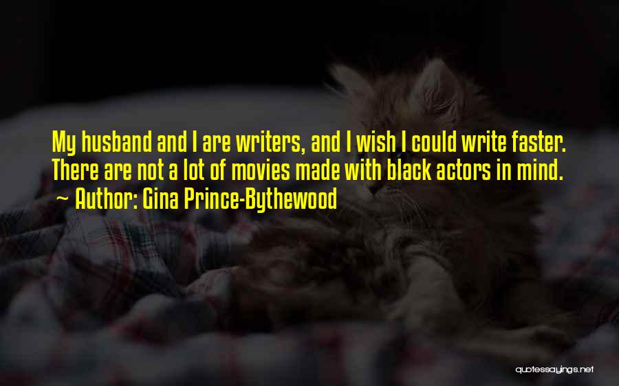 Gina Prince-Bythewood Quotes 2114696