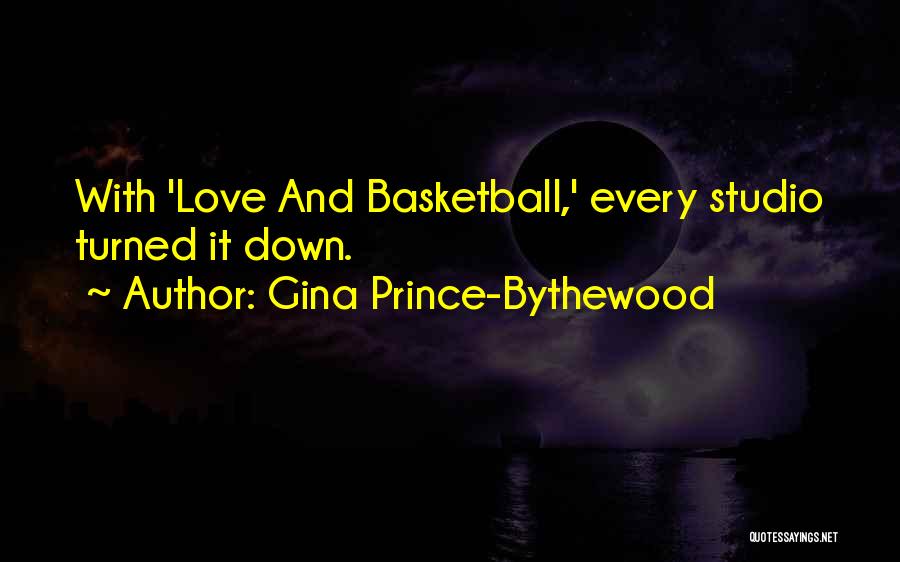 Gina Prince-Bythewood Quotes 2216794