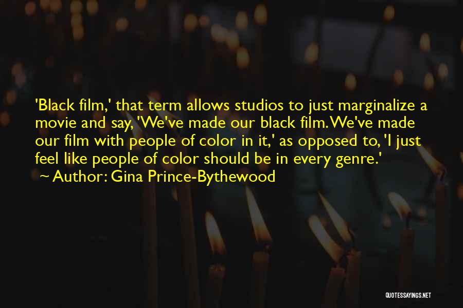 Gina Prince-Bythewood Quotes 2217694