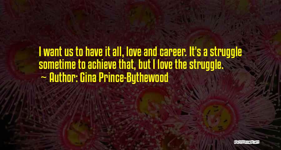 Gina Prince-Bythewood Quotes 416584