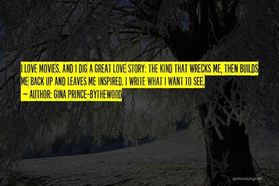 Gina Prince-Bythewood Quotes 781698