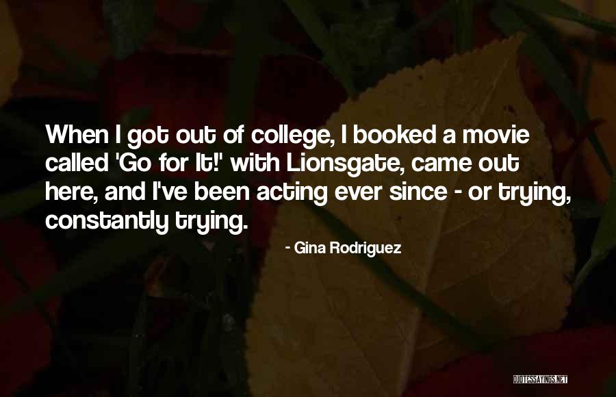 Gina Rodriguez Quotes 1948311