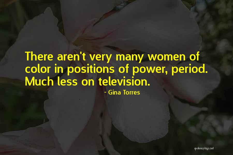 Gina Torres Quotes 809123