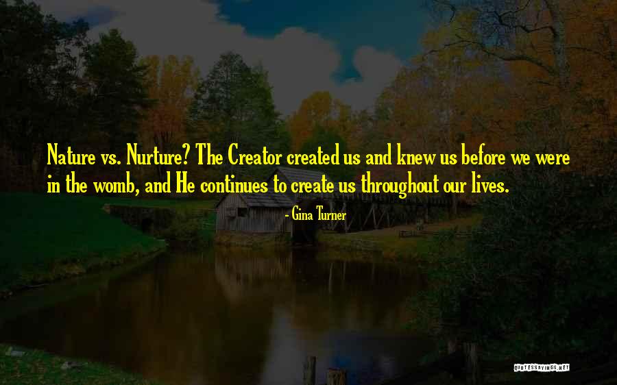 Gina Turner Quotes 1295807 Gina Turner Quotes 1295807