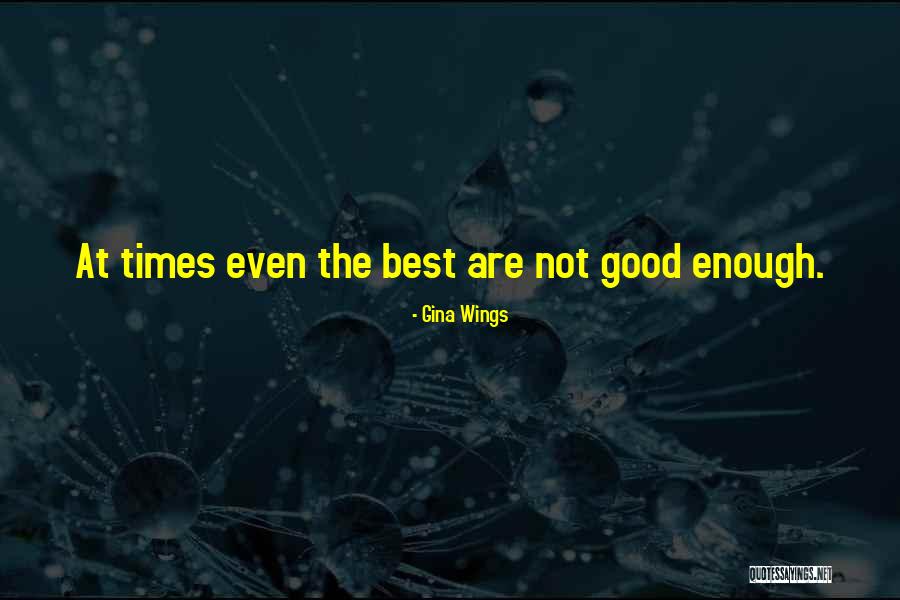 Gina Wings Quotes 1786029 Gina Wings Quotes 1786029