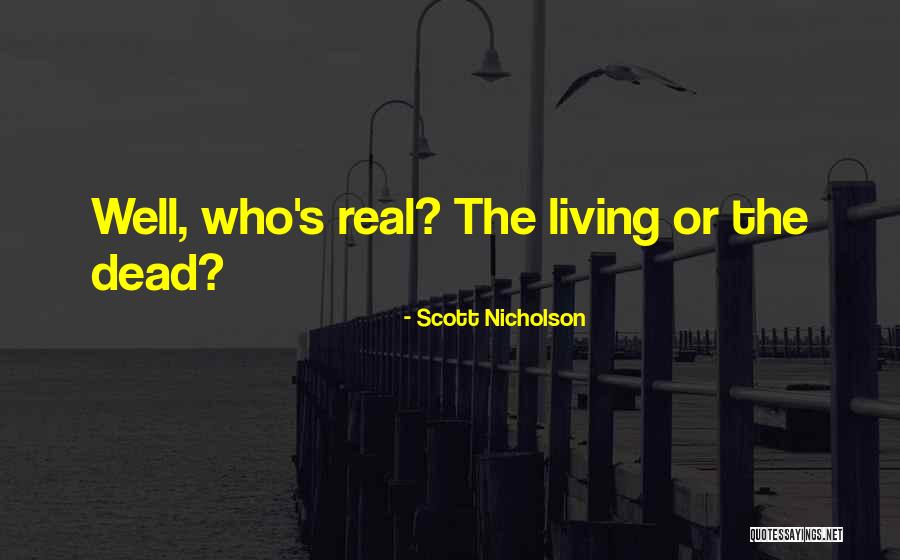 Gindo Hound Quotes By Scott Nicholson