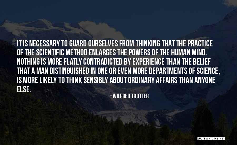 Gindon Quotes By Wilfred Trotter Gindon Quotes By Wilfred Trotter