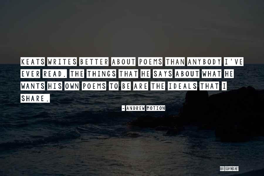 Ginen Pa Quotes By Andrew Motion Ginen Pa Quotes By Andrew Motion