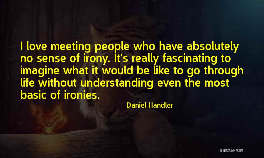 Ginestra Fiorentina Quotes By Daniel Handler