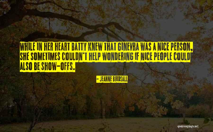Ginevra Quotes By Jeanne Birdsall Ginevra Quotes By Jeanne Birdsall
