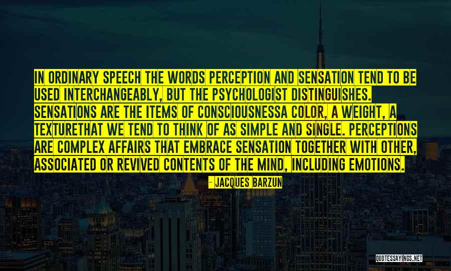 Ginexin Quotes By Jacques Barzun Ginexin Quotes By Jacques Barzun