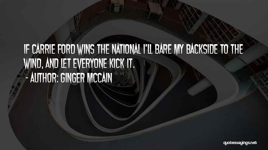 Ginger McCain Quotes 1482361