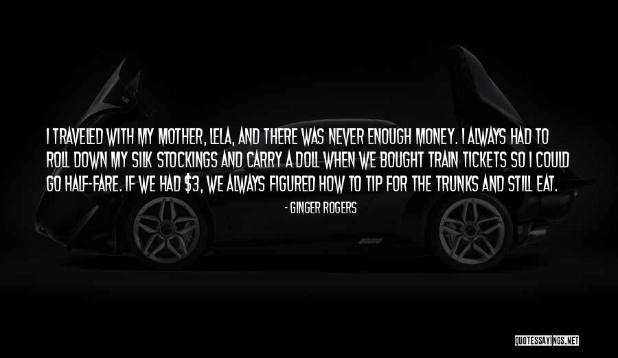 Ginger Rogers Quotes 1368769 Ginger Rogers Quotes 1368769