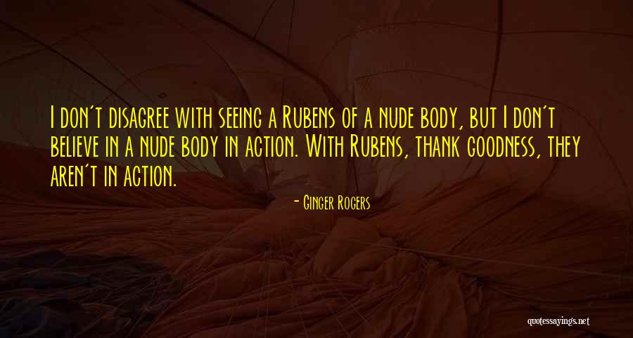 Ginger Rogers Quotes 1493318 Ginger Rogers Quotes 1493318