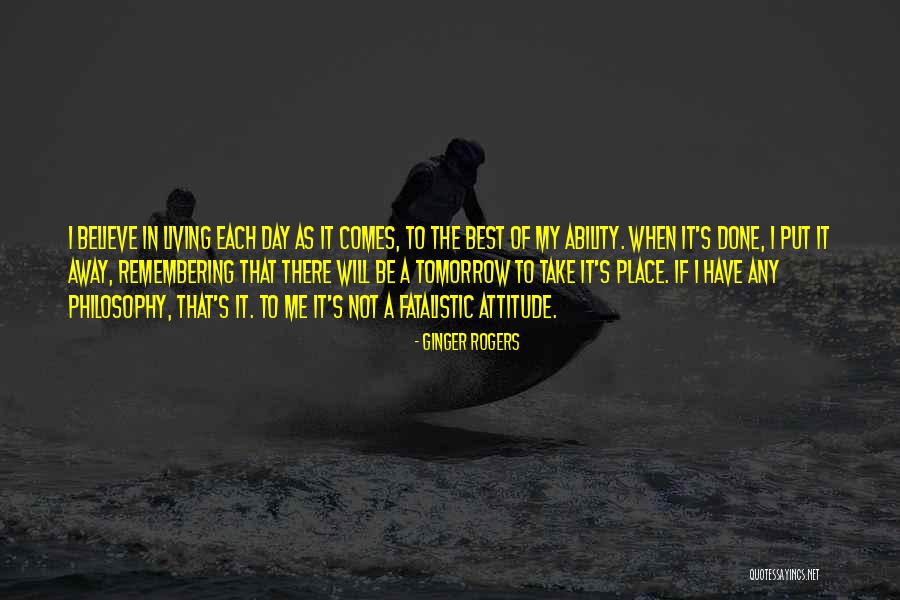 Ginger Rogers Quotes 1900958 Ginger Rogers Quotes 1900958