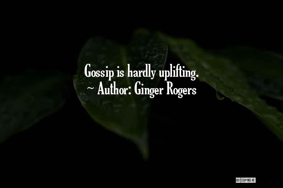 Ginger Rogers Quotes 281309