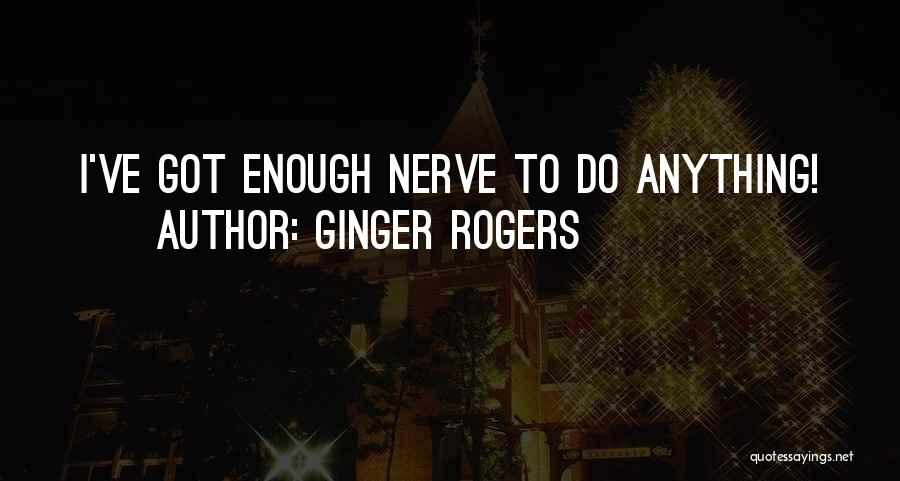 Ginger Rogers Quotes 416409