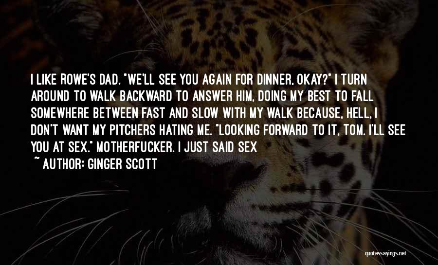 Ginger Scott Quotes 1733280