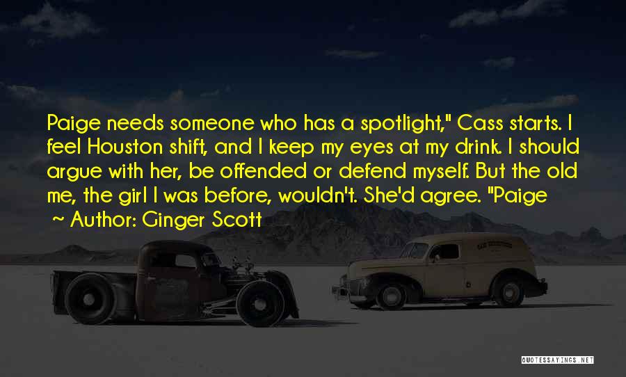 Ginger Scott Quotes 401991