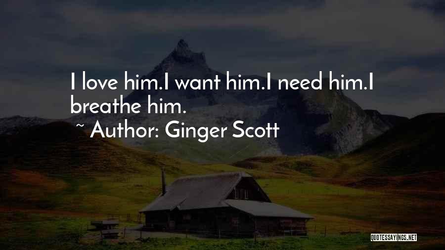 Ginger Scott Quotes 529356