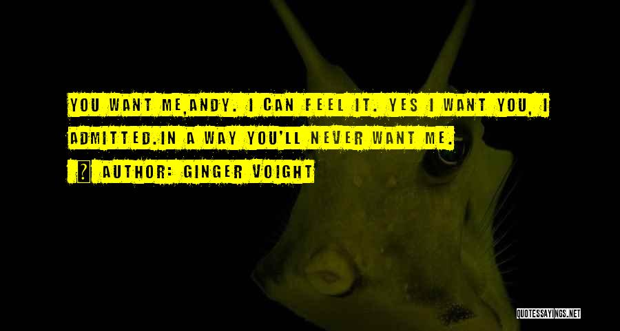 Ginger Voight Quotes 1901046