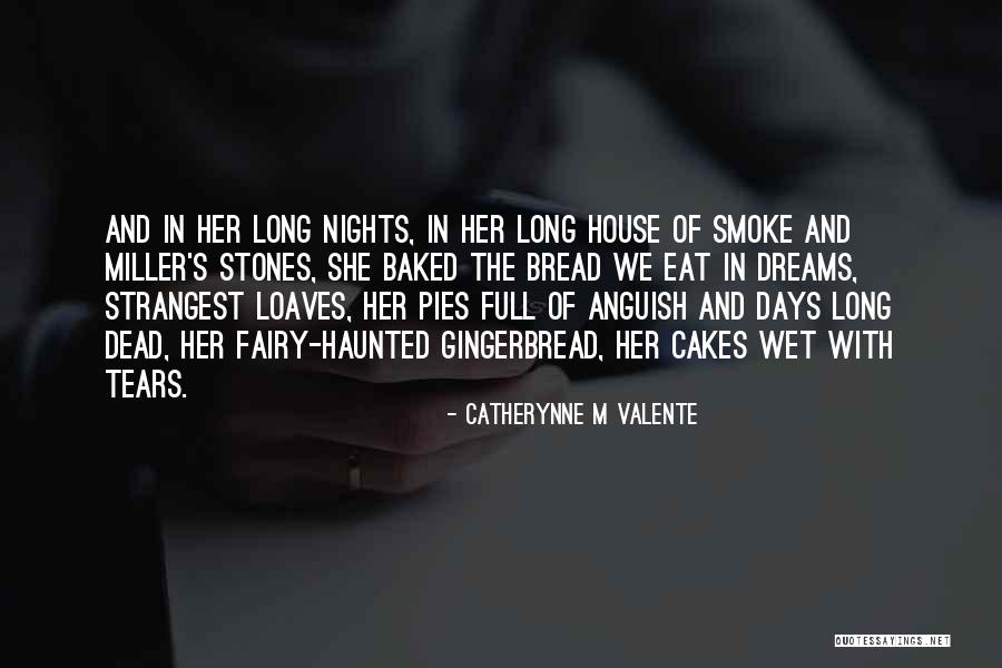 Gingerbread Quotes By Catherynne M Valente Gingerbread Quotes By Catherynne M Valente