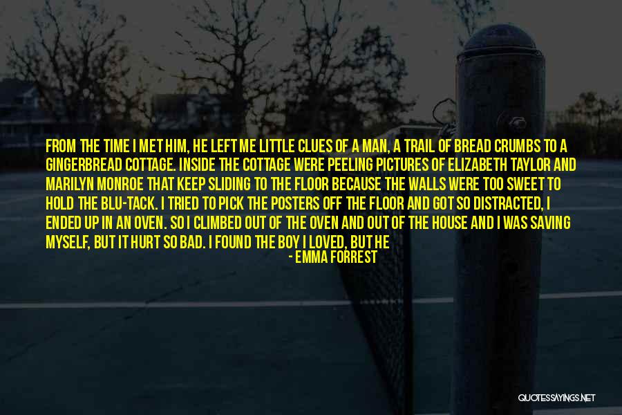 Gingerbread Quotes By Emma Forrest Gingerbread Quotes By Emma Forrest