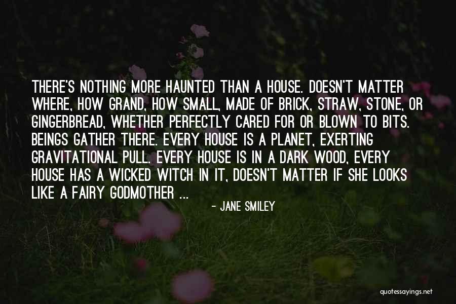 Gingerbread Quotes By Jane Smiley Gingerbread Quotes By Jane Smiley