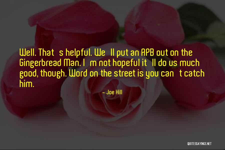 Gingerbread Quotes By Joe Hill Gingerbread Quotes By Joe Hill