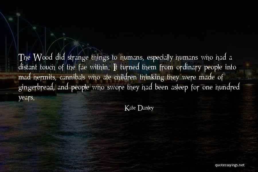 Gingerbread Quotes By Kate Danley Gingerbread Quotes By Kate Danley