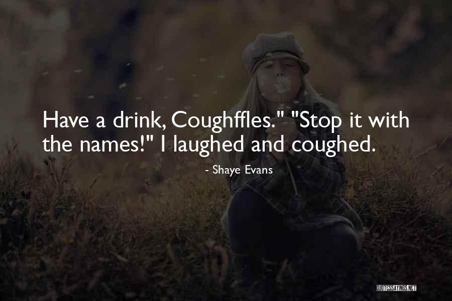 Gingerbread Quotes By Shaye Evans Gingerbread Quotes By Shaye Evans