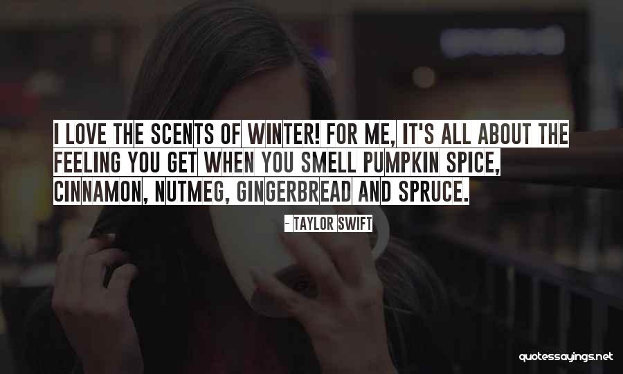 Gingerbread Quotes By Taylor Swift Gingerbread Quotes By Taylor Swift