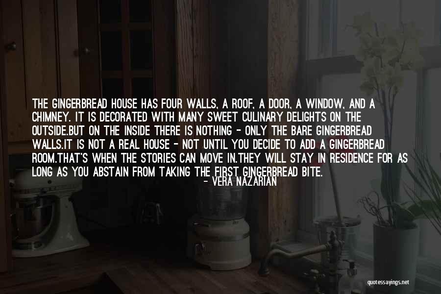 Gingerbread Quotes By Vera Nazarian Gingerbread Quotes By Vera Nazarian