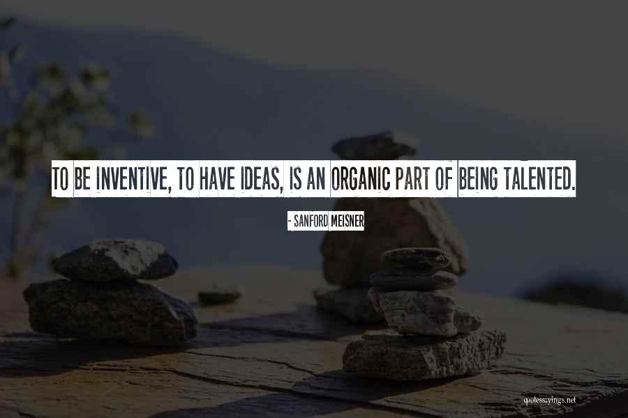 Gingerists Quotes By Sanford Meisner Gingerists Quotes By Sanford Meisner