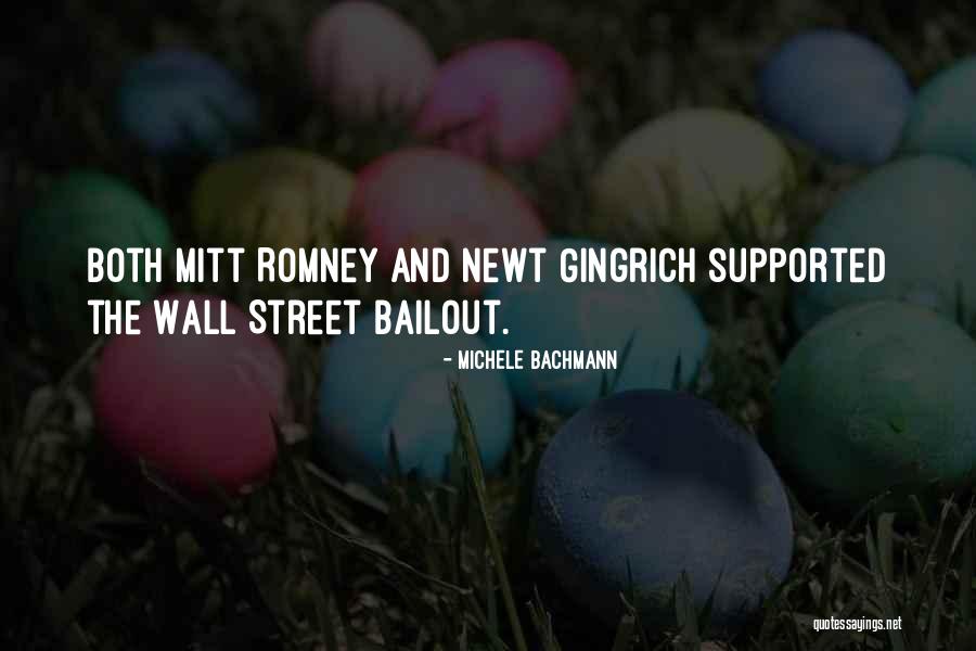 Gingrich Romney Quotes By Michele Bachmann Gingrich Romney Quotes By Michele Bachmann