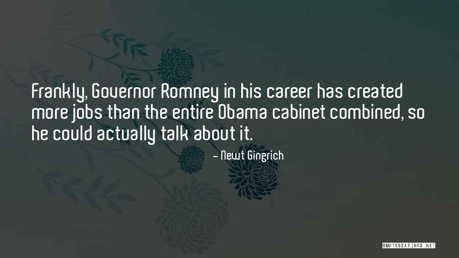 Gingrich Romney Quotes By Newt Gingrich Gingrich Romney Quotes By Newt Gingrich