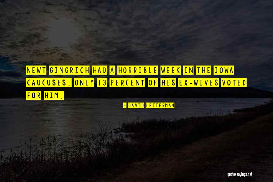 Gingrich Wife Quotes By David Letterman Gingrich Wife Quotes By David Letterman