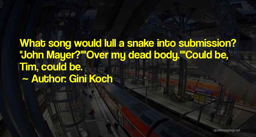 Gini Koch Quotes 1054479