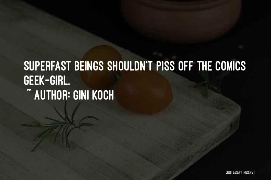 Gini Koch Quotes 1059130