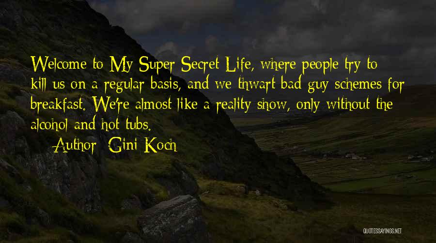 Gini Koch Quotes 1095703
