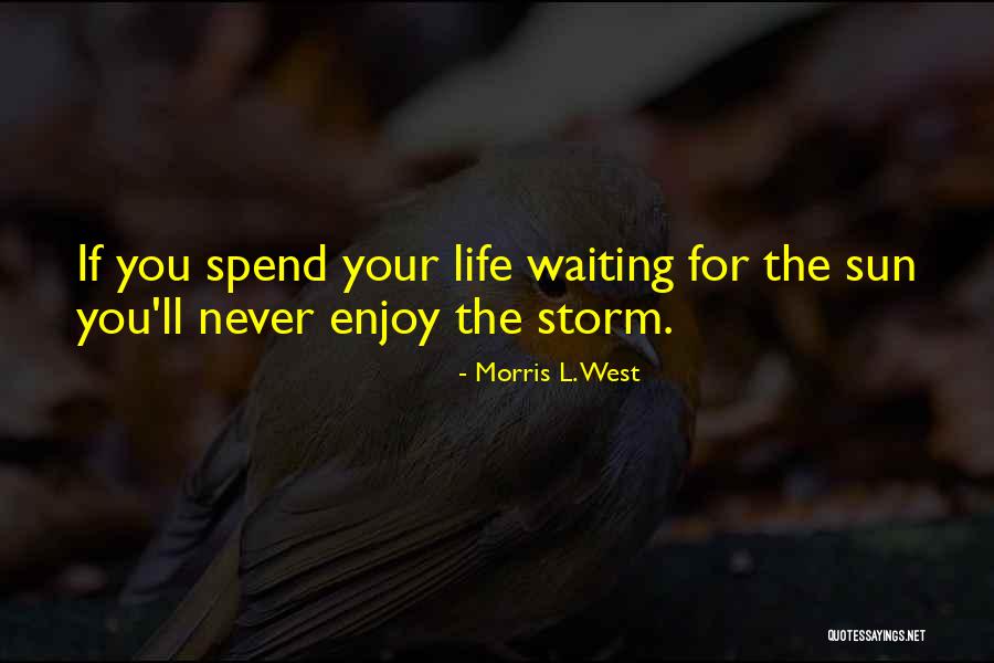 Gini Wijnaldum Quotes By Morris L. West Gini Wijnaldum Quotes By Morris L. West