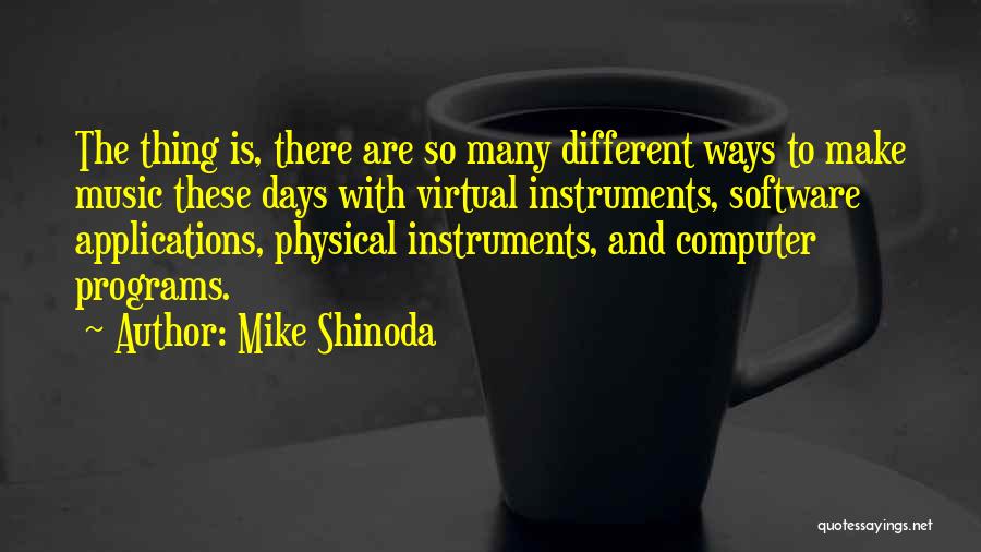 Ginja Quotes By Mike Shinoda