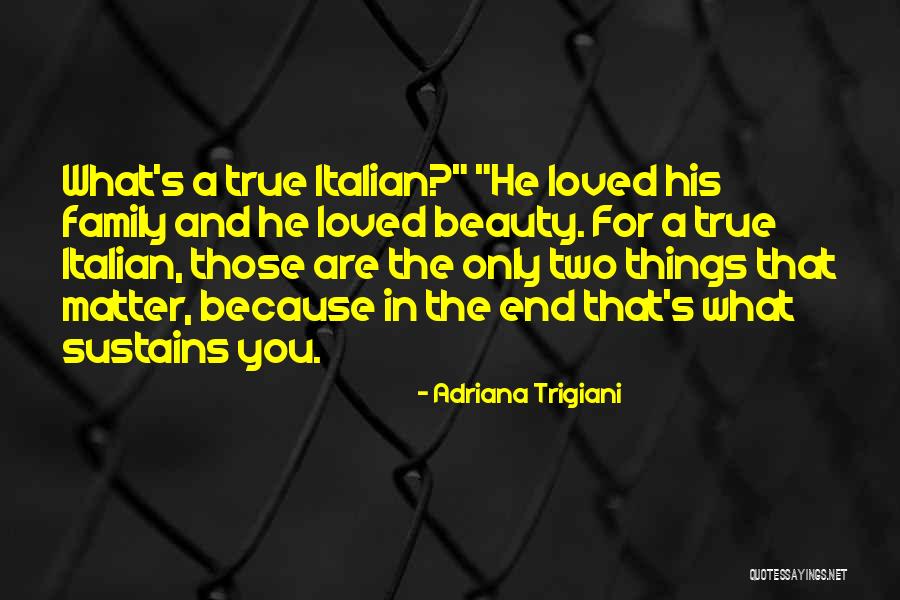 Ginks Dry Fly Quotes By Adriana Trigiani Ginks Dry Fly Quotes By Adriana Trigiani