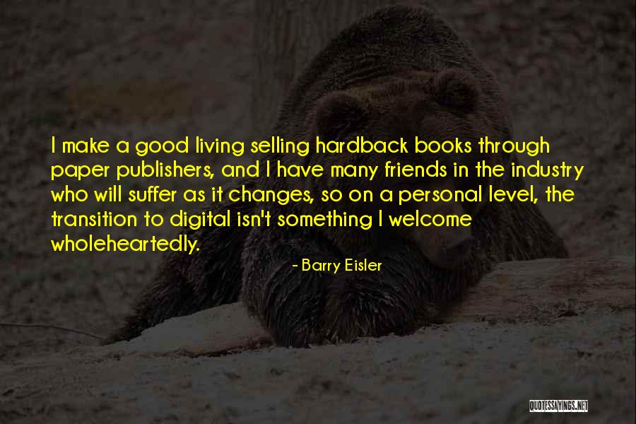 Ginks Dry Fly Quotes By Barry Eisler Ginks Dry Fly Quotes By Barry Eisler