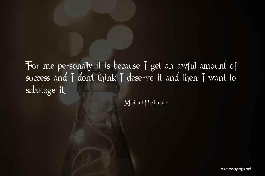 Ginnane Quotes By Michael Parkinson Ginnane Quotes By Michael Parkinson
