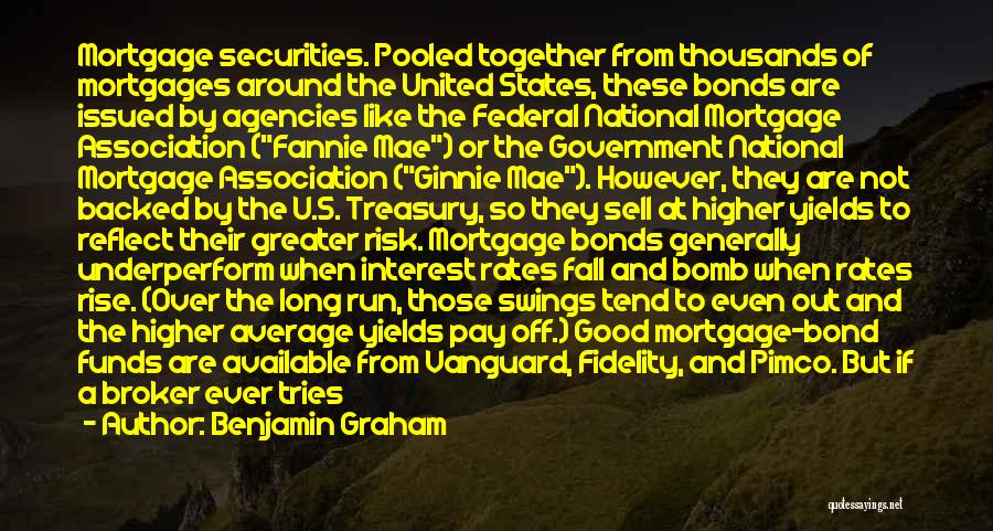 Ginnie Mae Quotes By Benjamin Graham