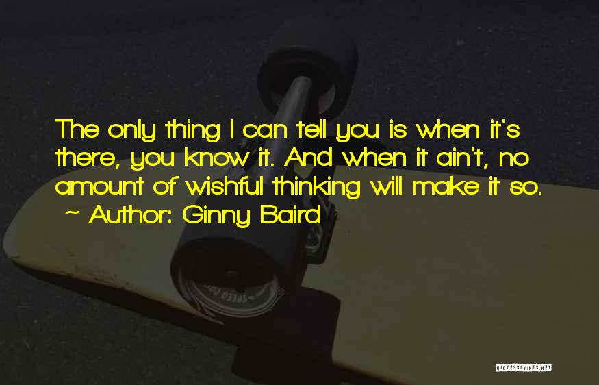 Ginny Baird Quotes 1303791