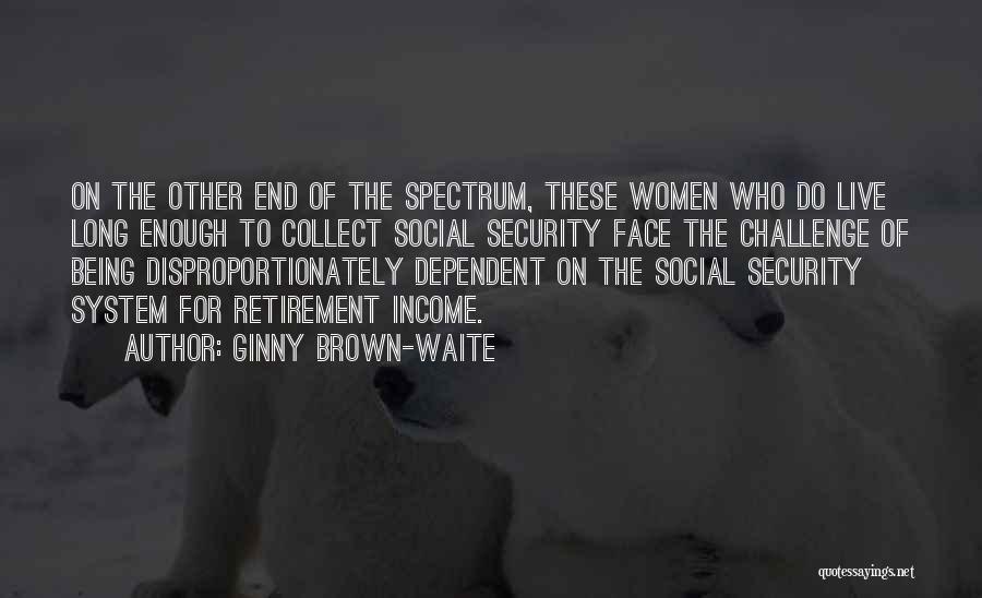 Ginny Brown-Waite Quotes 374149