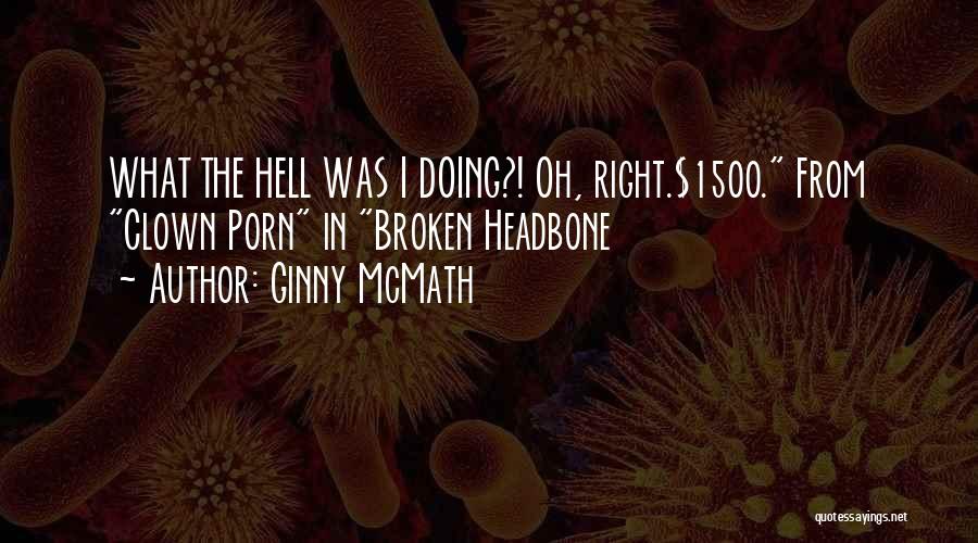 Ginny Quotes By Ginny McMath